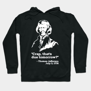 Thomas Jefferson Funny History Teacher T-Shirt Patriotic USA Hoodie